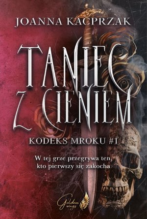 Taniec z cieniem. Kodeks Mroku. Tom 1 – ebook