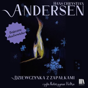 Dziewczynka z zapałkami &ndash; audiobook