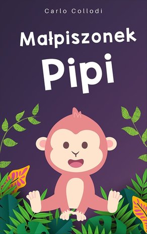Małpiszonek Pipi – ebook
