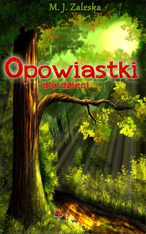 Opowiastki dla dzieci – ebook