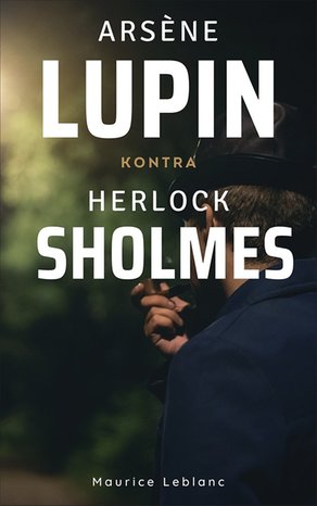 Arsene Lupin kontra Herlock Sholmes – ebook