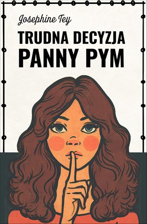 Trudna decyzja panny Pym – ebook