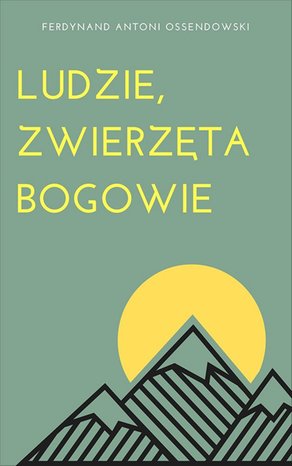 Ludzie, zwierzęta, bogowie – ebook