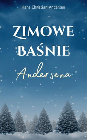 Zimowe baśnie Andersena – ebook