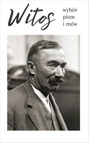 Witos. Wybór pism i mów – ebook
