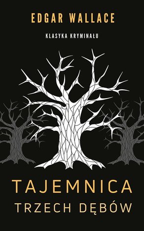 Tajemnica trzech dęb&oacute;w &ndash; ebook