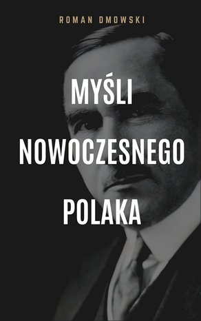 Myśli nowoczesnego Polaka – ebook