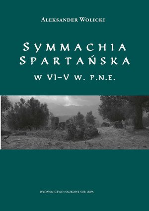 Symmachia spartańska w VI-V w. p.n.e. – ebook