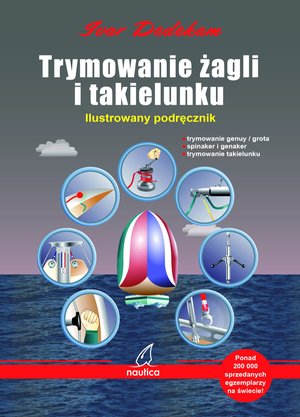 Trymowanie żagli i takielunku. Ilustrowany podręcznik – ebook
