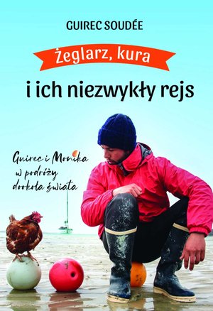 Żeglarz, kura i ich niezwykły rejs – ebook
