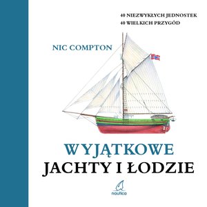 Wyjątkowe jachty i łodzie – ebook