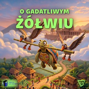 Dla dzieci i młodzieży: O gadatliwym ż&oacute;łwiu &ndash; audiobook