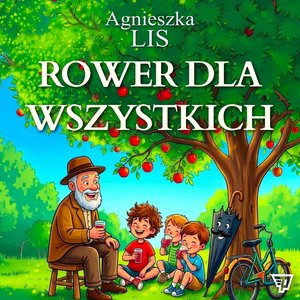 Rower dla wszystkich. Część 7 &ndash; audiobook