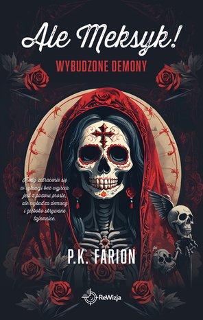 Ale Meksyk! Wybudzone demony &ndash; ebook