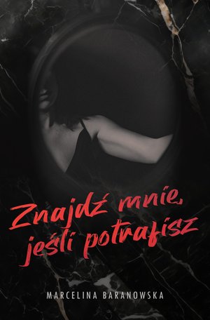 Znajdź mnie, jeśli potrafisz Część 1 &ndash; ebook