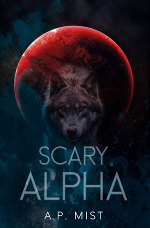 Scary Alpha &ndash; ebook