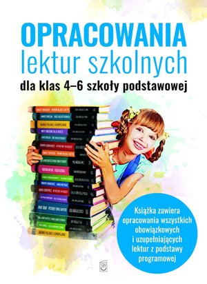 Opracowania lektur szkolnych dla klas 4-6 szkoły podstawowej – ebook