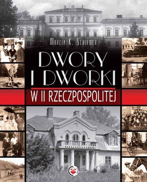 Dwory i dworki w II RP – ebook