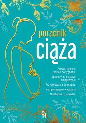 Ciąża. Poradnik – ebook