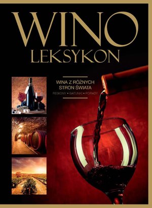 Wino. Leksykon – ebook