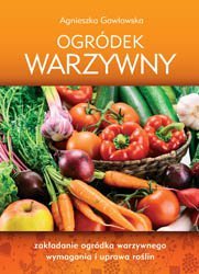 Dom i Ogród: Ogródek warzywny – ebook