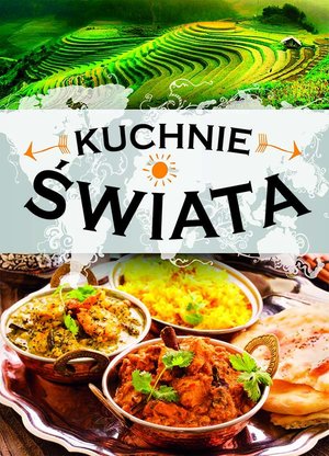 Kuchnie świata. Wydanie 2 – ebook