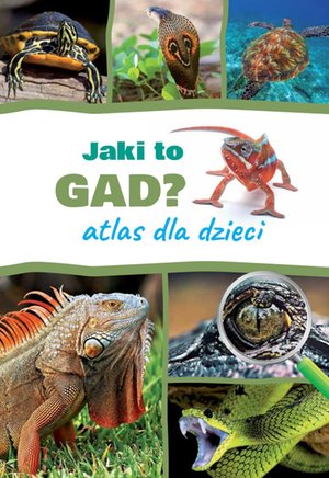 Jaki to gad? Atlas dla dzieci – ebook