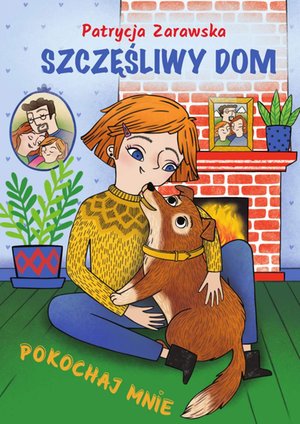 Pokochaj mnie. Szczęśliwy dom – ebook