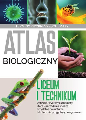 Atlas biologiczny. Liceum i technikum – ebook