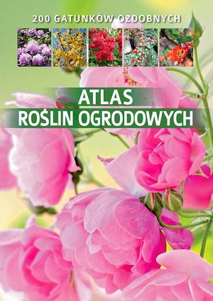 Atlas roślin ogrodowych – ebook