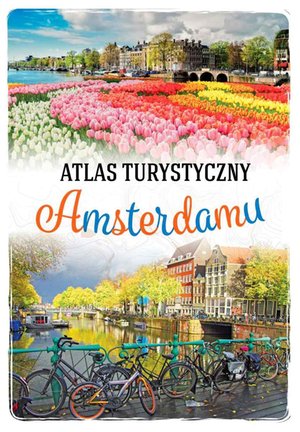Atlas turystyczny Amsterdamu – ebook