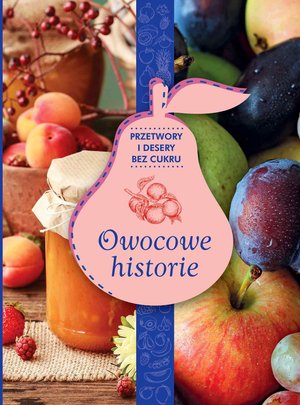 Owocowe historie – ebook