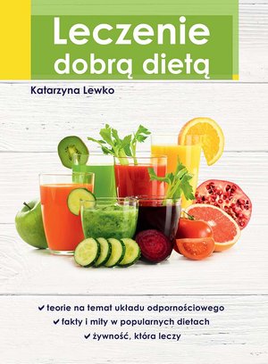 Leczenie dobrą dietą – ebook