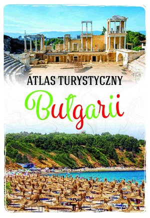 Atlas turystyczny Bułgarii – ebook