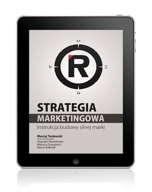 Strategia marketingowa. Instrukcja budowy silnej marki – ebook