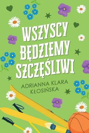 Wszyscy będziemy szczęśliwi – ebook