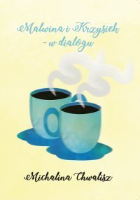 Malwina i Krzysiek - w dialogu &ndash; ebook