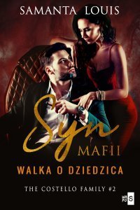 Syn mafii. Walka o dziedzica. Tom 2 – ebook