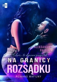 Na granicy rozsądku. Tom 2 &ndash; ebook