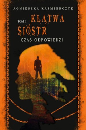 Klątwa si&oacute;str. Czas odpowiedzi. Tom 2 &ndash; ebook