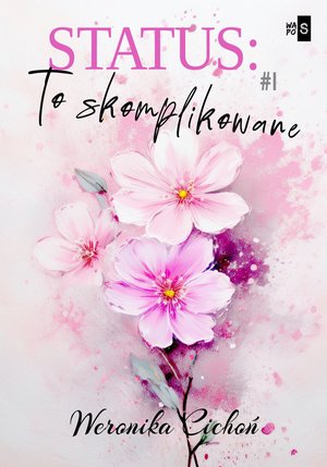 Status: To skomplikowane. Tom 1 – ebook