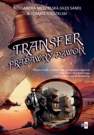 Transfer. Pradawny dzwon &ndash; ebook