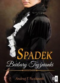 Spadek Barbary Tryźnianki &ndash; ebook