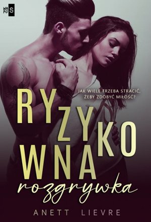 Ryzykowna rozgrywka – ebook