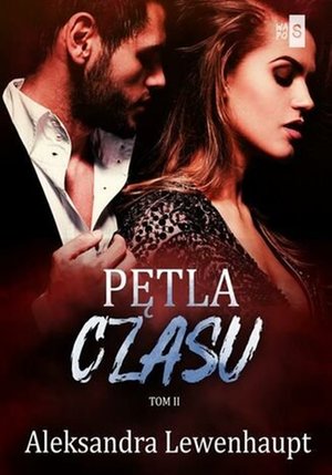 Pętla czasu. Tom 2 &ndash; ebook
