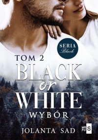 Black or White Wyb&oacute;r &ndash; ebook