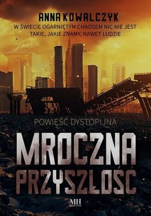 Mroczna przyszłość &ndash; ebook
