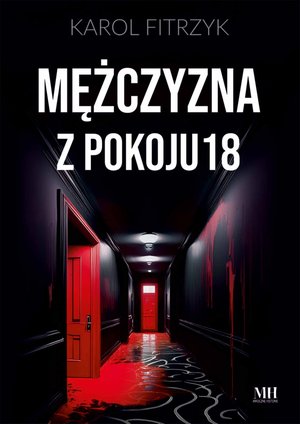 Mężczyzna z pokoju 18 &ndash; ebook