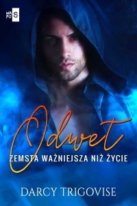 Odwet. Zemsta ważniejsza niż życie – ebook