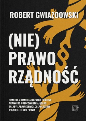 Prawo i Podatki: (Nie)Praworządność &ndash; ebook
